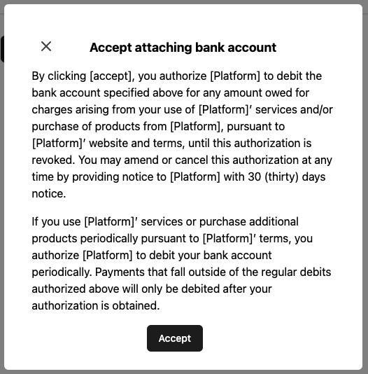 Screenshot of a modal displaying the authorization confirmation language with an Accept button at the bottom and an x in the top left to cancel.