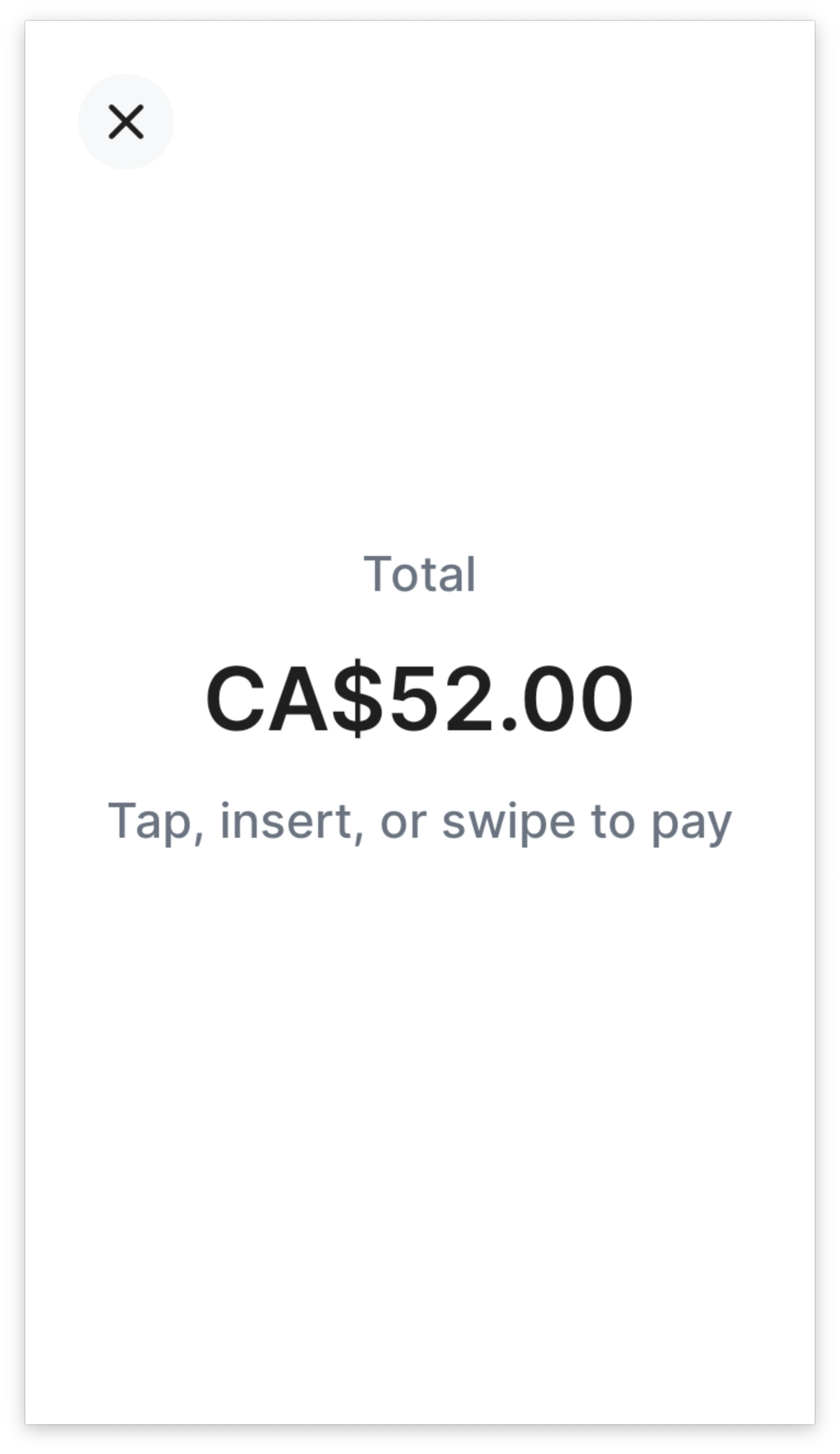 Payment collection screen with customer cancellation button